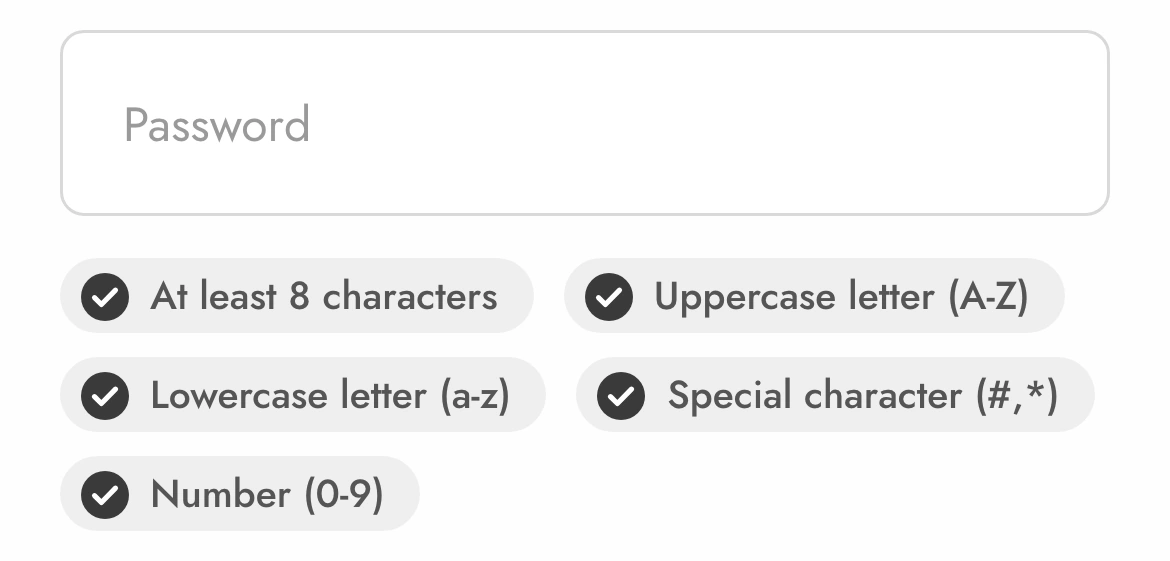 The empty password field and five grey chips: At least 8 characters, Uppercase letter, Lowercase letter, Special character, Number