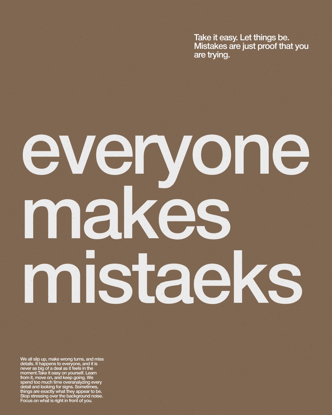 Everyone Makes Mistaeks